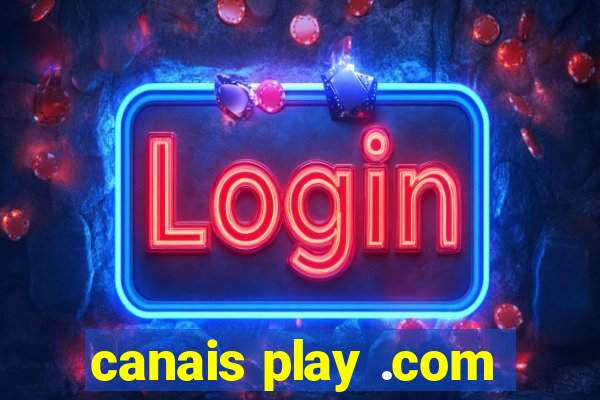 canais play .com